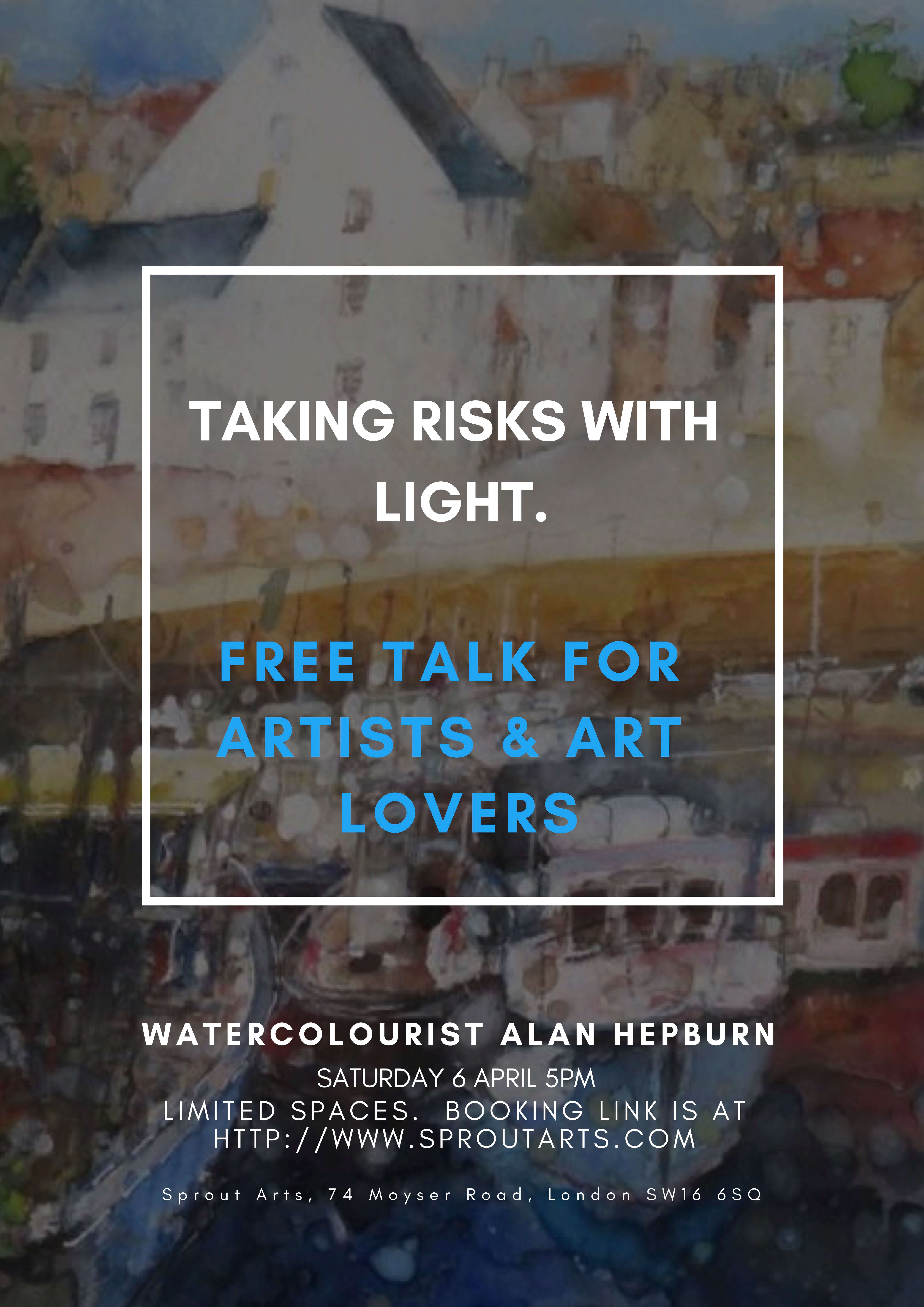 TAKING RISKS WITH LIGHT FREE TALK FOR ARTISTS 3